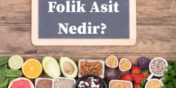 Folik Asit Nedir? Ne İşe Yarar?